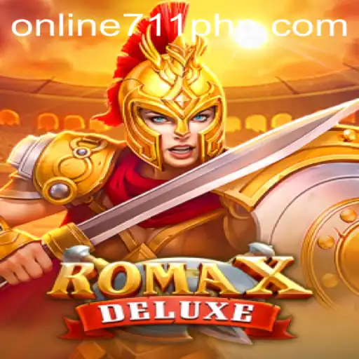 Exploring RomaXDeluxe: A Thrilling Adventure Awaits